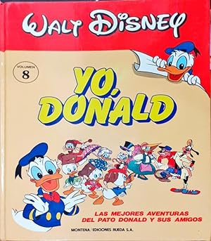 Yo Donald Las mejores aventuras del pato Donald y sus amigos 8