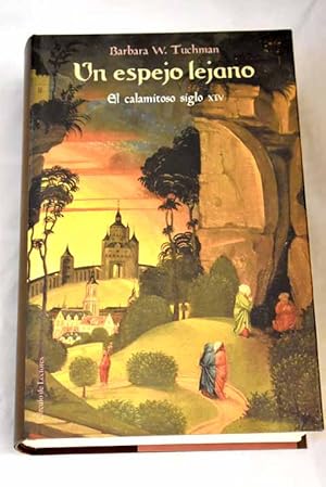 Seller image for Un espejo lejano for sale by Alcan Libros