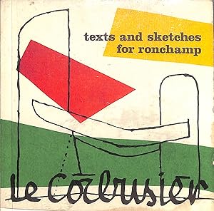 Le Corbusier Texts And Sketches For Ronchamp