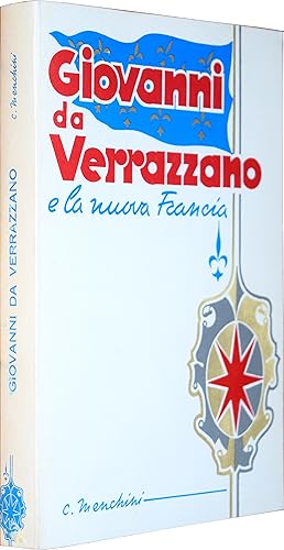 giovanni da Verrazzano e la Nuova Francia