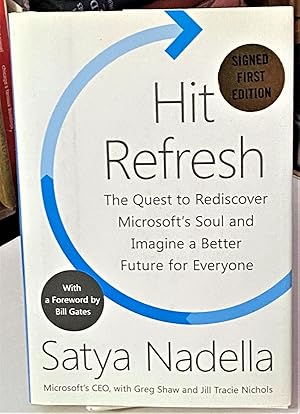 Seller image for Hit Refresh: The Quest to Rediscover Microsoft's Soul and Imagine a Better Future for Everyone for sale by My Book Heaven