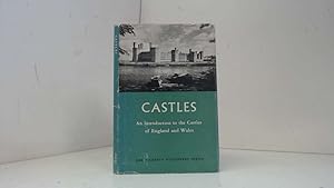 Seller image for Castles, An Introduction to the Castles of England and Wales for sale by Goldstone Rare Books