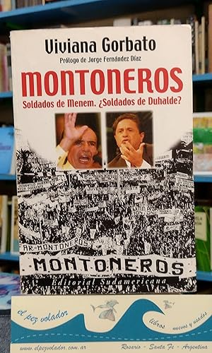 Imagen del vendedor de Montoneros: Soldados de Menem, Soldados de Duhalde? (Spanish Edition) a la venta por Librera El Pez Volador