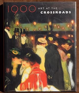 Image du vendeur pour 1900 Art at the Crossroads mis en vente par Post Road Gallery