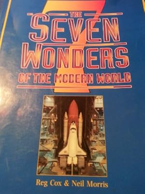 Seller image for The Seven Wonders of the Modern World (The Wonders of the World Series) for sale by Reliant Bookstore