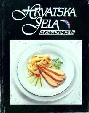 Seller image for Hrvatska Jela na Suvremeni Nacin for sale by Wonder Book