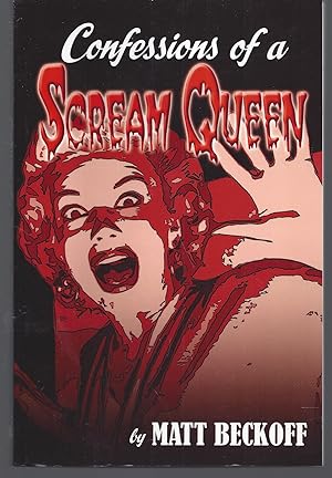 Confessions of a Scream Queen (Signed by Author and several "Scream Queens")