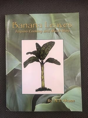 Seller image for Banana Leaves Filipino Cooking and Much More for sale by The Groaning Board