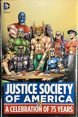 Seller image for JUSTICE SOCIETY of AMERICA - A Celebration of 75 Years for sale by OUTSIDER ENTERPRISES