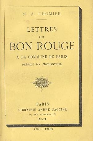 Seller image for Lettres d'un Bon Rouge  la Commune de Paris. for sale by Mouvements d'Ides - Julien Baudoin