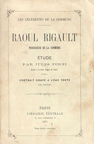 Raoul Rigault Procureur de la Commune.