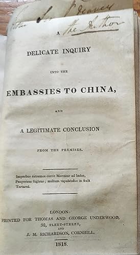 Delicate Inquiry Into The Embassies To China And A Legitimate Conclusion From The Premises And Co...