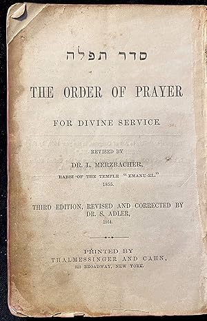 SEDER TEFILAH. THE ORDER OF PRAYER FOR DIVINE SERVICE. VOL. I, DIVINE SERVICE [OF 2 VOLUMES]. THI...