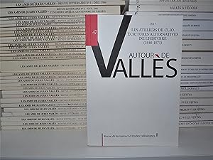 Les Amis de Jules Vallès - Autour de Vallès. Collection complète.