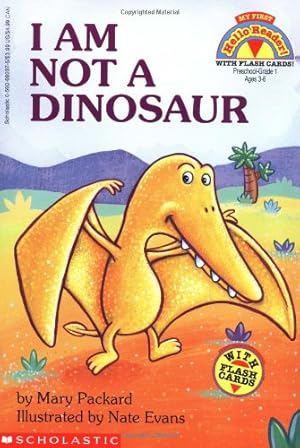 Imagen del vendedor de I Am Not a Dinosaur (My First Hello Reader) a la venta por Reliant Bookstore