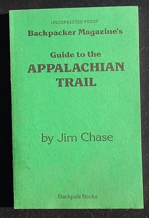 Backpacker Magazine's Guide To The Appalachian Trail -- 1989 First Edition UNCORRECTED PROOF copy
