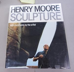Imagen del vendedor de Henry Moore Sculpture; With comments by the artist a la venta por Midway Book Store (ABAA)