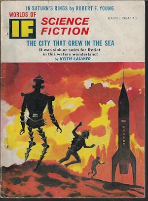 Image du vendeur pour IF Worlds of Science Fiction: March, Mar. 1964 ("Three Worlds to Conquer") mis en vente par Books from the Crypt