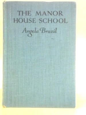 Imagen del vendedor de The Manor House School a la venta por World of Rare Books