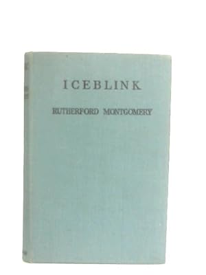 Bild des Verkufers fr Iceblink zum Verkauf von World of Rare Books