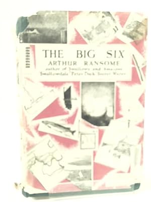 Bild des Verkufers fr The Big Six zum Verkauf von World of Rare Books