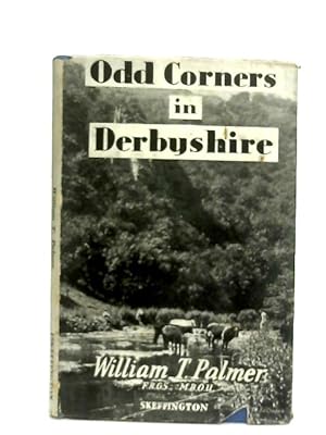 Seller image for Odd Corners in Derbyshire for sale by World of Rare Books