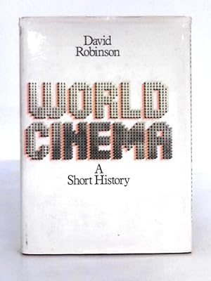 Seller image for World Cinema; A Short History for sale by World of Rare Books