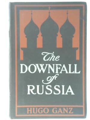 Imagen del vendedor de The Downfall Of Russia a la venta por World of Rare Books