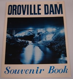 Oroville Dam Souvenir Book