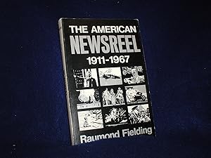 The American Newsreel 1911-1967