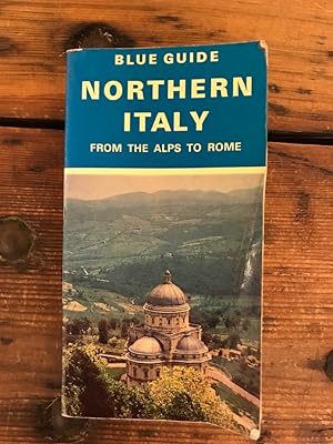 Northern Italy: From the Alps to Rome