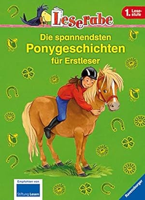 Bild des Verkufers fr Die spannendsten Ponygeschichten fr Erstleser (Leserabe - Sonderausgaben) zum Verkauf von Gabis Bcherlager
