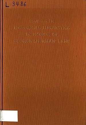 Imagen del vendedor de Studies in Historical Linguistics in Honor of George Sherman Lane a la venta por avelibro OHG