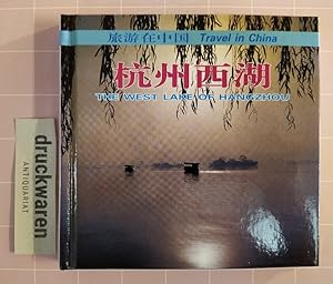 Seller image for Travel in China: The West Lake of Hangzhou. for sale by Druckwaren Antiquariat