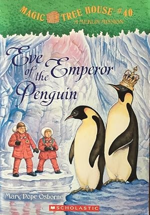 Imagen del vendedor de Eve of the Emperor Penguin (Magic Tree House #40) a la venta por The Haunted Bookshop, LLC