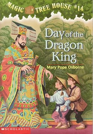 Day of the Dragon King (Magic Tree House #14)