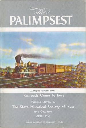 The Palimpsest - Volume 41 Number 4 - April 1960