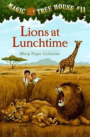 Lions at Lunchtime (Magic Tree House #11)