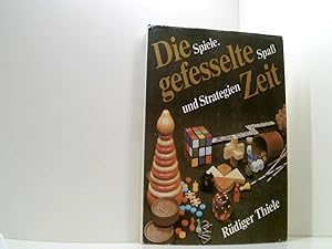 Bild des Verkufers fr Die gefesselte Zeit. zum Verkauf von Book Broker