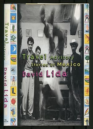 Bild des Verkufers fr Travel Advisory: Stories of Mexico zum Verkauf von Between the Covers-Rare Books, Inc. ABAA