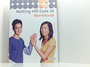 Notting Hill Gate - Ausgabe 2007: Workbook 5A