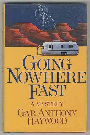 Seller image for Going Nowhere Fast for sale by Between the Covers-Rare Books, Inc. ABAA