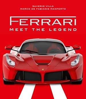Seller image for Ferrari : Meet the Legend for sale by GreatBookPricesUK