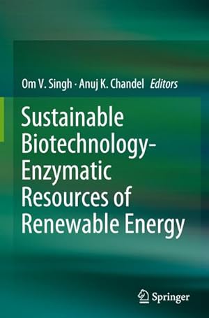 Imagen del vendedor de Sustainable Biotechnology- Enzymatic Resources of Renewable Energy a la venta por AHA-BUCH GmbH