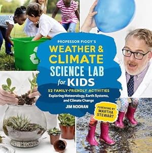Seller image for Professor Figgy's Weather and Climate Science Lab for Kids (Paperback) for sale by Grand Eagle Retail