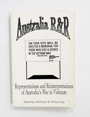 Bild des Verkufers fr Australia R&R Representations and Reinterpretations of Australia's War in Vietnam zum Verkauf von Adelaide Booksellers