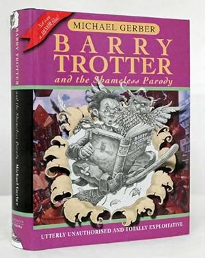 Seller image for Barry Trotter and the Shameless Parody for sale by Adelaide Booksellers