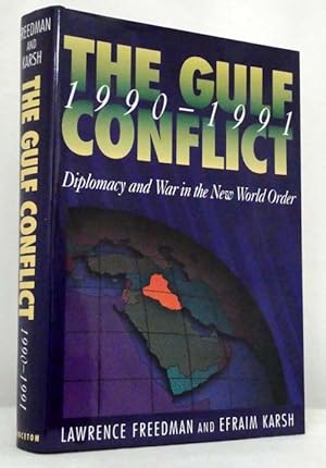 Seller image for The Gulf Conflict 1990-1991 Diplomacy and War in the New World Order for sale by Adelaide Booksellers