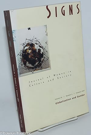 Image du vendeur pour Signs: Journal of Women in Culture and Society Volume 26, number 24, Summer 2001. Globalization and Gender mis en vente par Bolerium Books Inc.