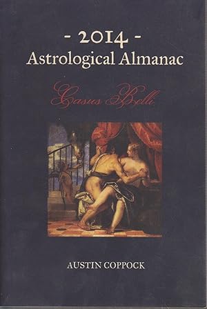 Seller image for The 2014 Astrological Almanac : Casus Belli. for sale by Bcher bei den 7 Bergen